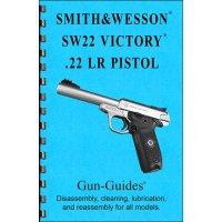 SMITH & WESSON SW22 VICTORY 22LR ASSEMBLY AND DISASSEMBLY GUIDE