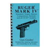 RUGER~MARK IV~ ASSEMBLY AND DISASSEMBLY GUIDE