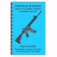 S&W M&P 15-22 SPORT SERIES RIMFIRE RIFLE GUIDE