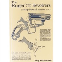 RUGER SINGLE ACTION REVOLVERS SHOP MANUAL