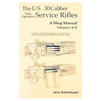 (image for) US 30 CALIBER SERVICE RIFLES- VOLUMES I & II SHOP MANUAL