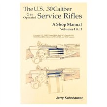 (image for) US 30 CALIBER SERVICE RIFLES- VOLUMES I & II SHOP MANUAL