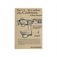 US 30 CALIBER M1 CARBINE SHOP MANUAL